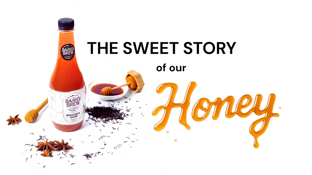 Why Honey? The Sweet Story Behind Baridi Brews’ Cold Brew Tea